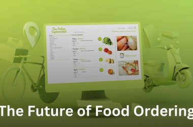 The Future of Food Ordering