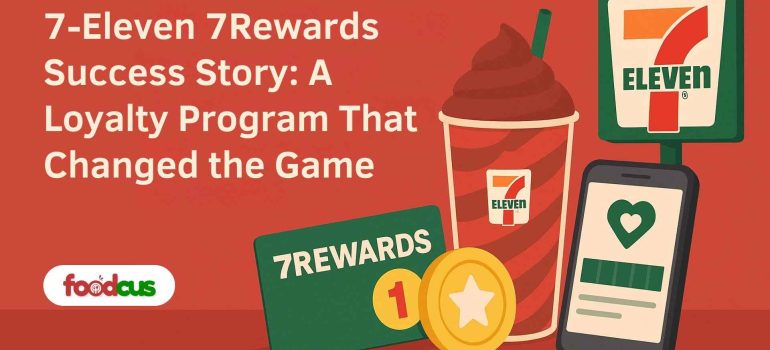 7-Eleven 7Rewards Success Story: A Loyalty Program That Changed the Game